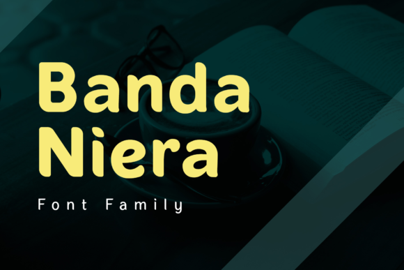 Banda Niera: The Friendly Sans Serif Font for Marketers