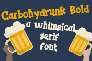 Carbohydrunk: A Serif Font for Bold Branding