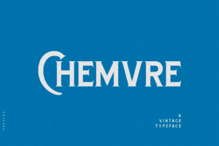 Elevate Your Brand with the Chemvre Serif Font