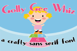 Golly Gee Whiz: A Whimsical Sans Serif Font for Crafters