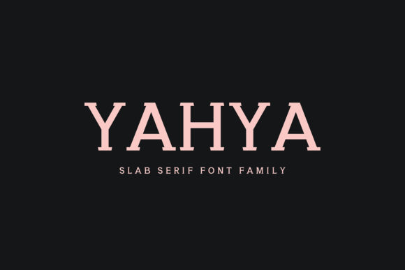 Yahya: A Charming Slab Serif Font for Makers