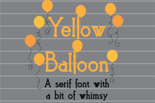 Yellow Balloon: A Serif Font That Elevates Brand Style
